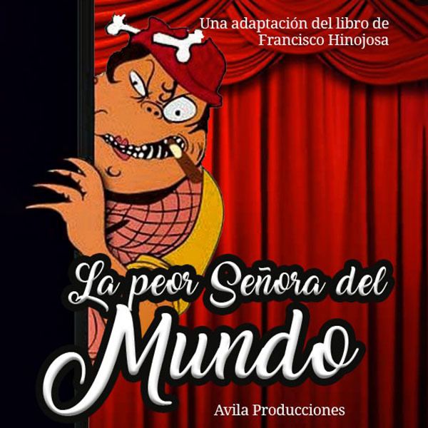 LA PEOR SEÑORA DEL MUNDO
