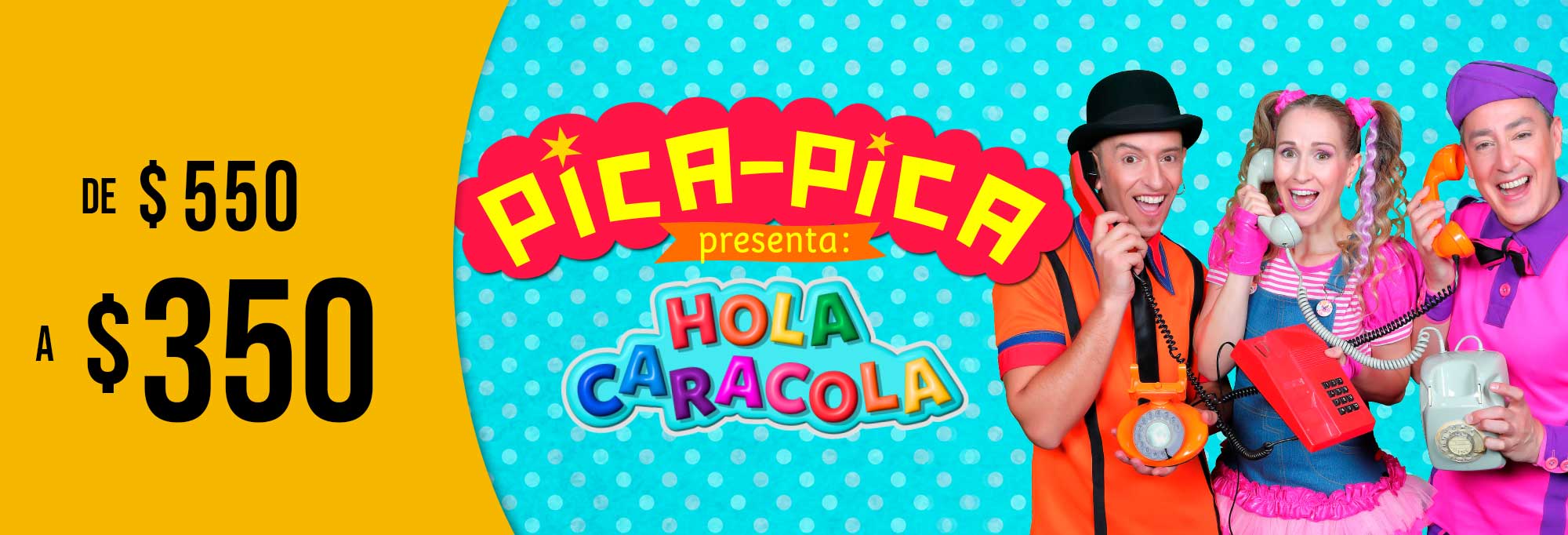 PicaPica-caracola-el-show-en-vivo-mexico-precios-descuentos-myticket_banner-D.jpg