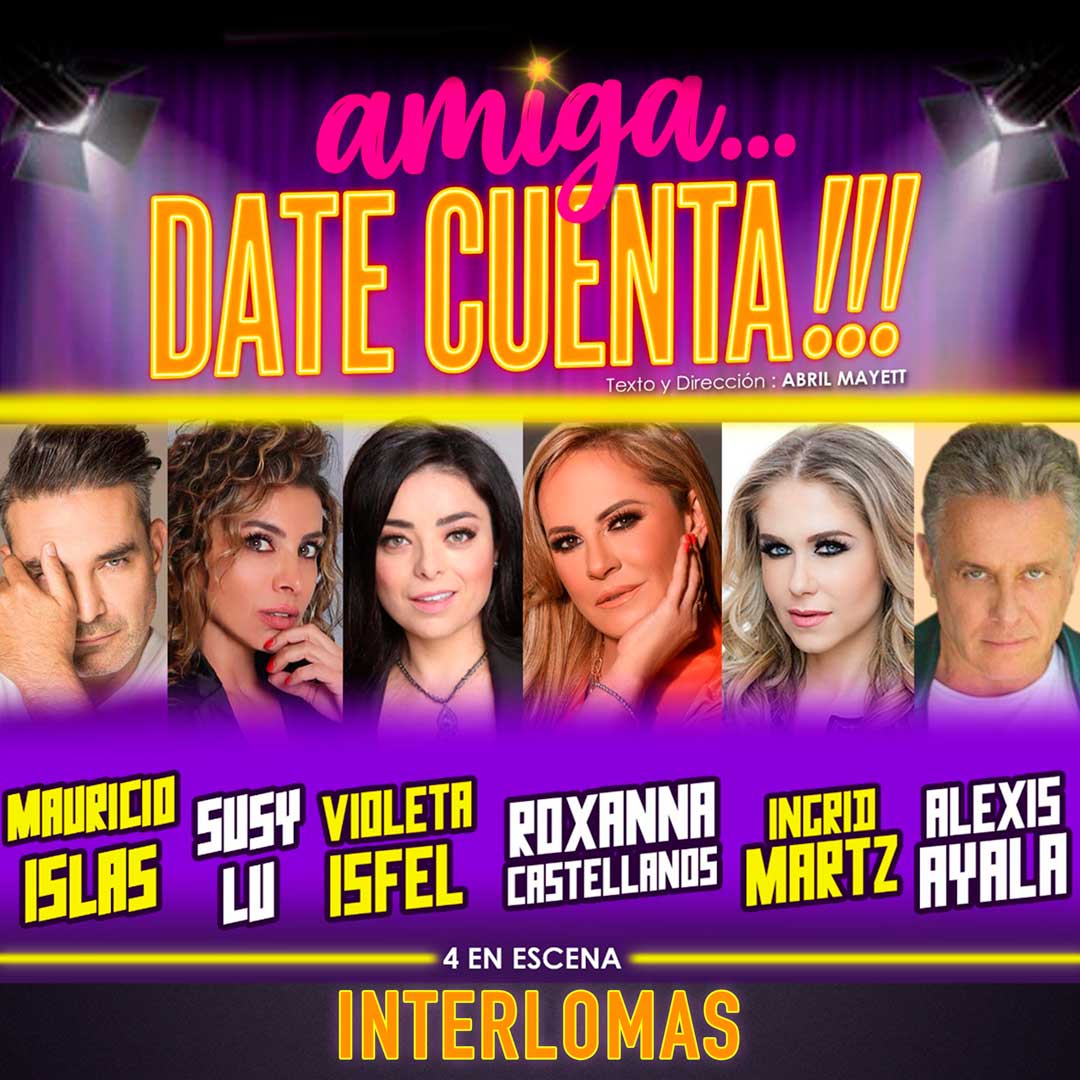 Amiga… Date Cuenta!!! INTERLOMAS