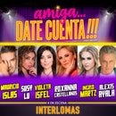 Amiga date cuenta, boletos Amiga date cuenta, Amiga date cuenta Interlomas, Foro Interlomas, comedia teatral, teatro en Interlomas, teatro en Huixquilucan, Myticketmx.