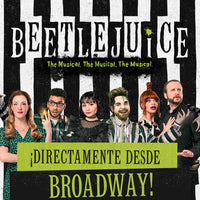 Beetlejuice el musical. Directamente desde Broadway. Únicas fechas, Centro Cultural Teatro 1. Boletos-Descuentos-Lugares-Boletos-Entradas-Myticketmx