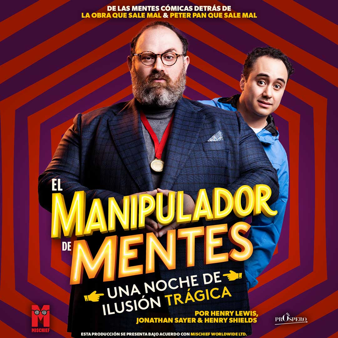 El Manipulador de Mentes: Una noche de ilusión trágica. Teatro Jorge Negrete. Comedia, magia y mentalismo. Boletos Myticketmx