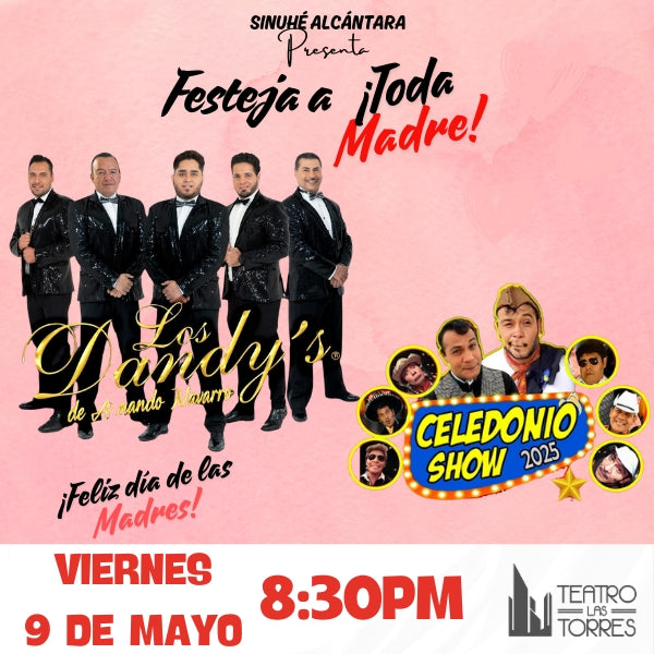 Festeja a toda madre, teatro las torres, satelite