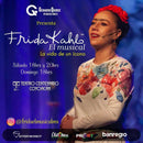 Frida el musical, teatro centenario coyoacán, precios, horarios, boletos, Mytiketmx
