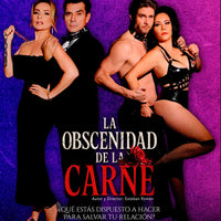 La Obscenidad de la Carne-Obra de teatro- Teatro Renacimiento-Jorge Salinas, Elizabeth Álvarez, Horacio Pancheri y Sugey Ábrego. Boletos-Mytiket
