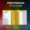 Mentidrags el musical Teatro Aldama precios
