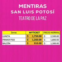 Mentiras el musical San luis potosi teatro la paz, precios , descuentos boletos myticketmx