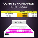 Como te va mi amor un musical pandorezco, OBRA DE TEATRO MUSICAL, TEATRO VERSALLES
mapa precios yticketmx