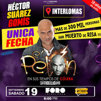 El pelón en sus tiempos de Cólera, Obra de teatro Myticketmx. FORO INTERLOMAS