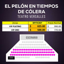 El pelón en sus tiempos de Cólera, Obra de teatro PRECIOS, MAPA