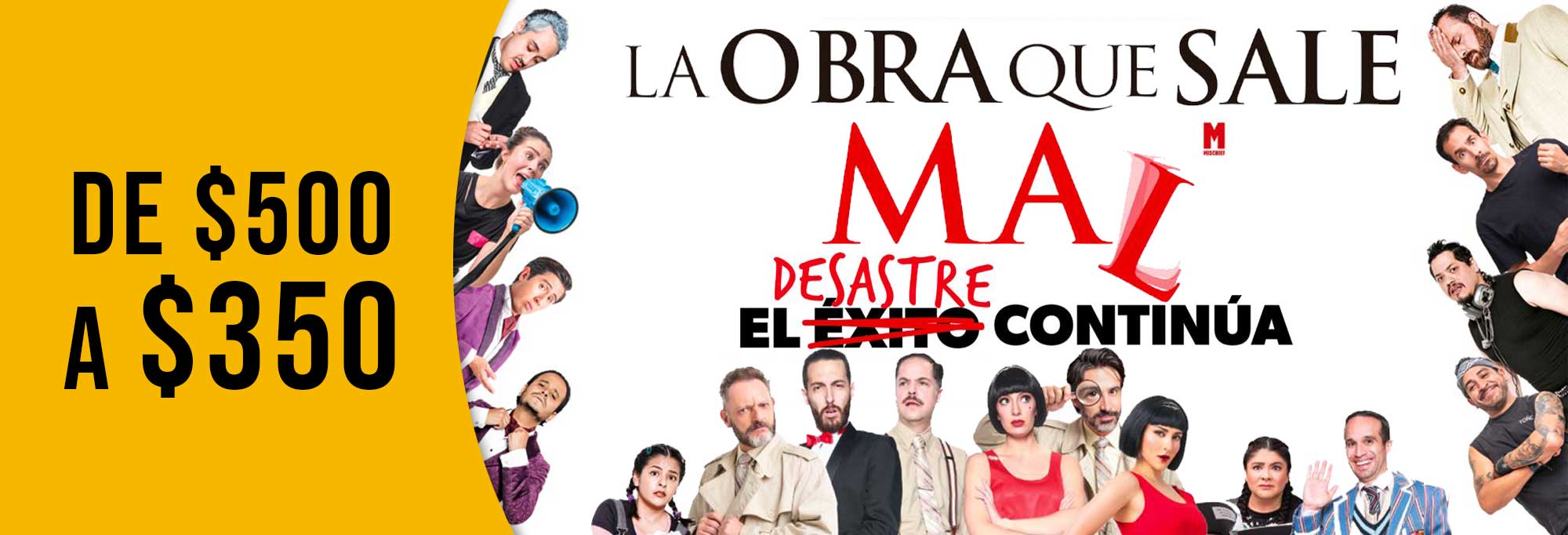 la-obra-que-sale-mal-obra-de-teatro-descuentos-boletos-banner-P.jpg
