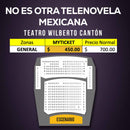 Mapa de lugares y precios de No es otra telenovela mexicana, comedia en el Teatro SOGEM Wilberto Cantón. Boletos, descuentos, mapa y lugares — Myticketmx